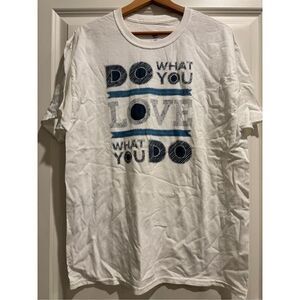 Do What You Love T-shirt size Large